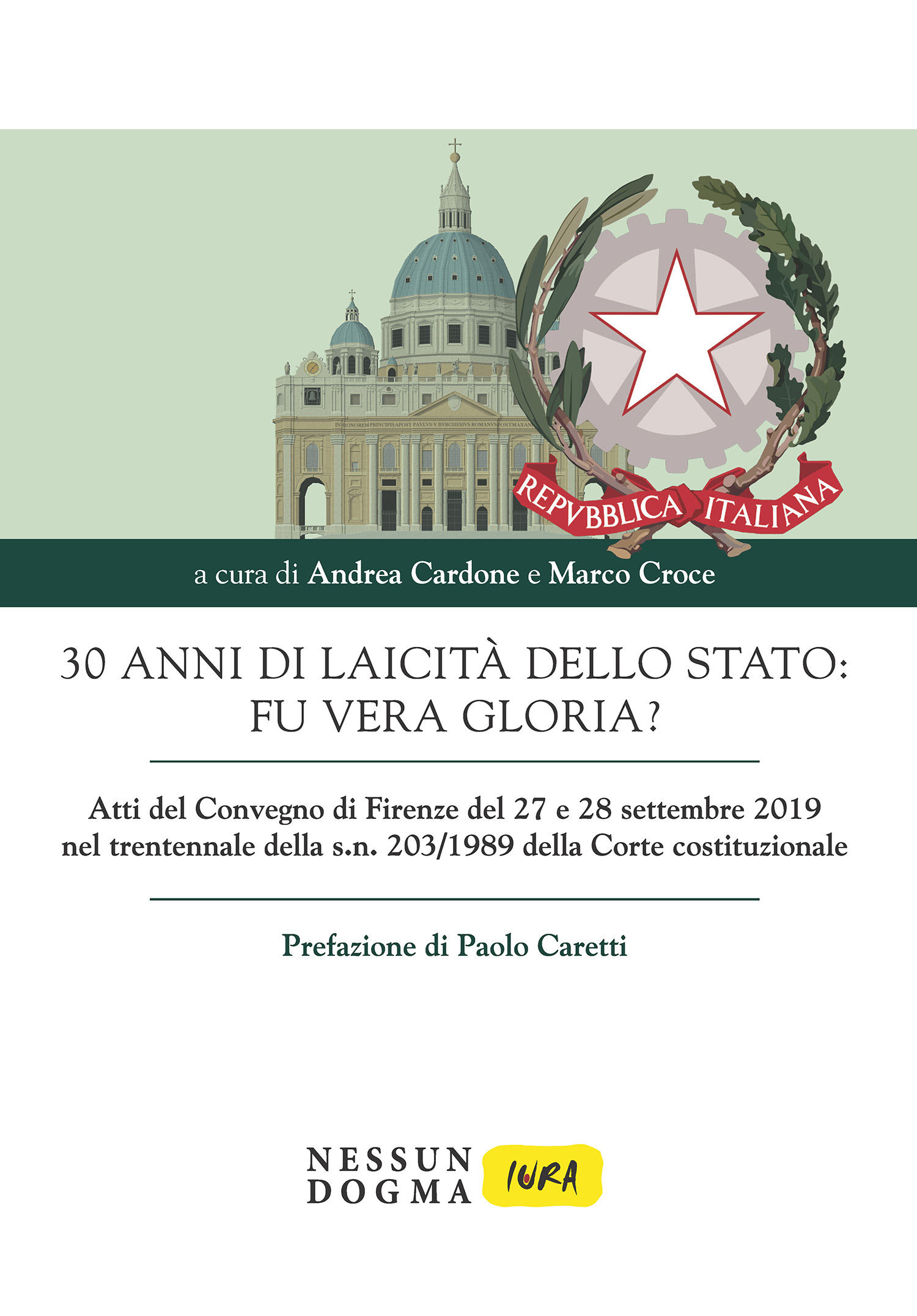 “30 anni di laicità dello stato: fu vera gloria?” di Andrea Cardone e Marco Croce